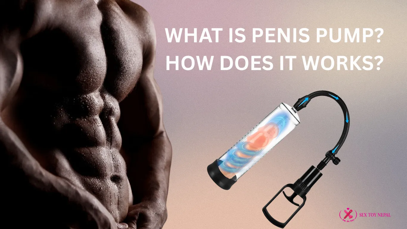 What is Penis Pump and How Does it Works